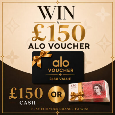 Win a £150 alo Voucher or £150 Tax Free Cash
